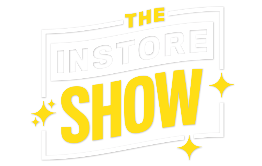 The INSTORE Show